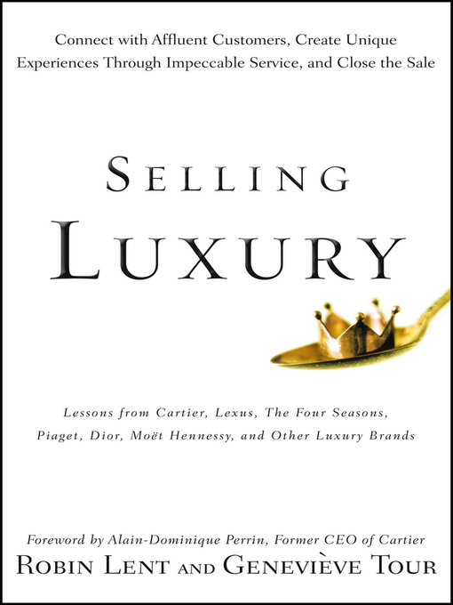 Title details for Selling Luxury by Robin Lent - Available